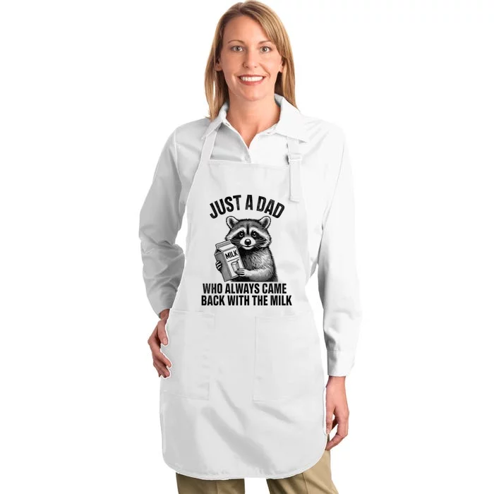 Just A Dad Who Always Came Back With The Milk Funny Raccoon Full-Length Apron With Pocket