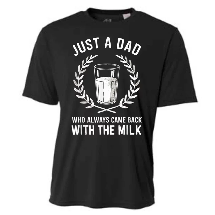 Just A Dad Who Always Came Back With The Milk Fathers Day Cooling Performance Crew T-Shirt