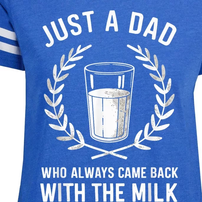 Just A Dad Who Always Came Back With The Milk Fathers Day Enza Ladies Jersey Football T-Shirt