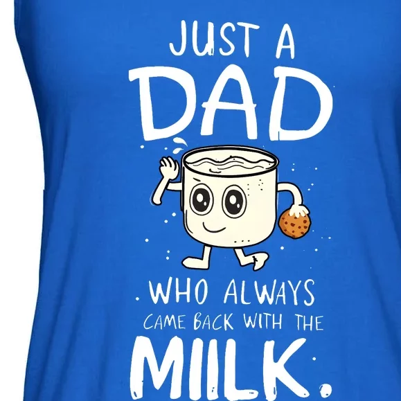 Just A Dad Who Always Came Back With The Milk Ladies Essential Flowy Tank