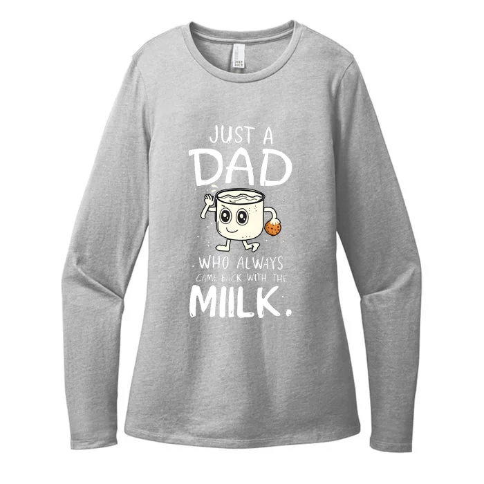 Just A Dad Who Always Came Back With The Milk Womens CVC Long Sleeve Shirt