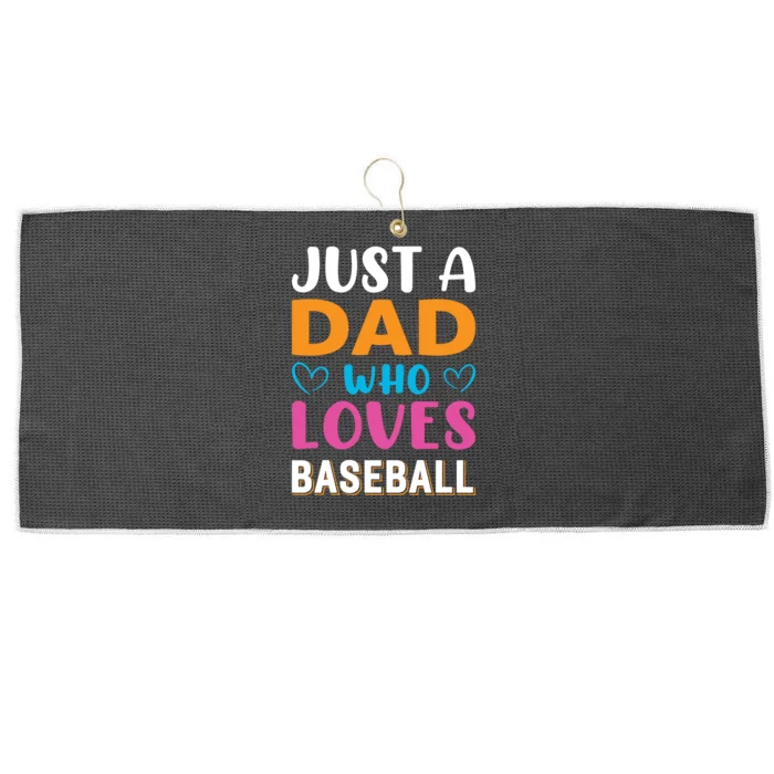 Just A Dad Who Loves Baseball Gift Sport Team Large Microfiber Waffle Golf Towel