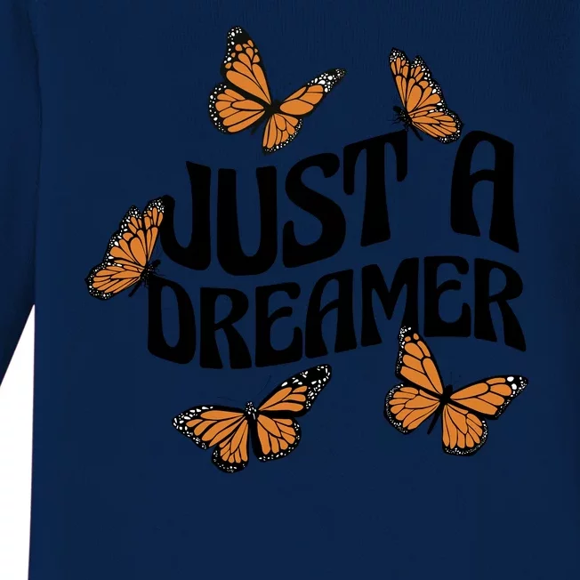 Just A Dreamer Butterfly Cute Gift Baby Long Sleeve Bodysuit