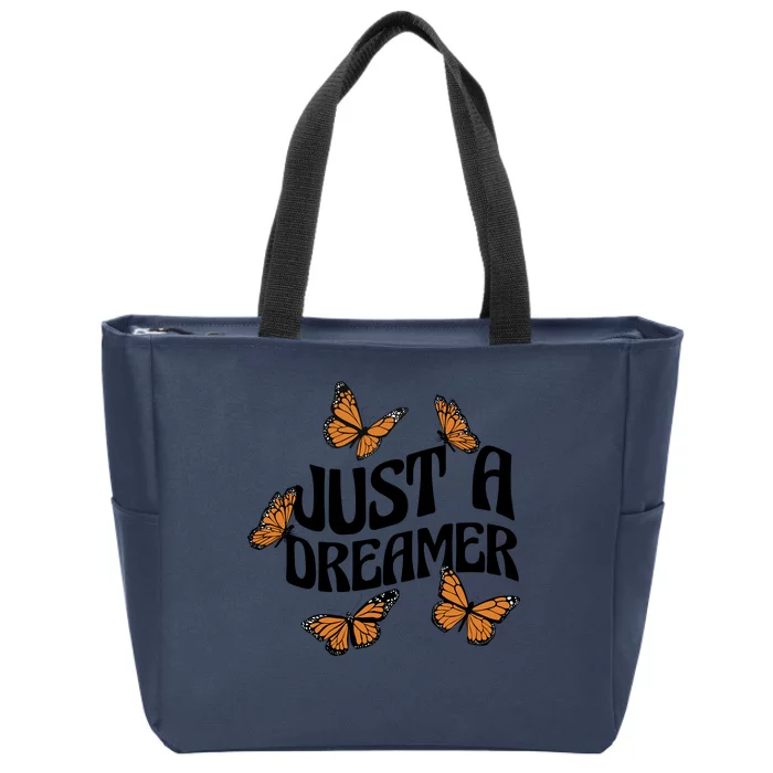 Just A Dreamer Butterfly Cute Gift Zip Tote Bag