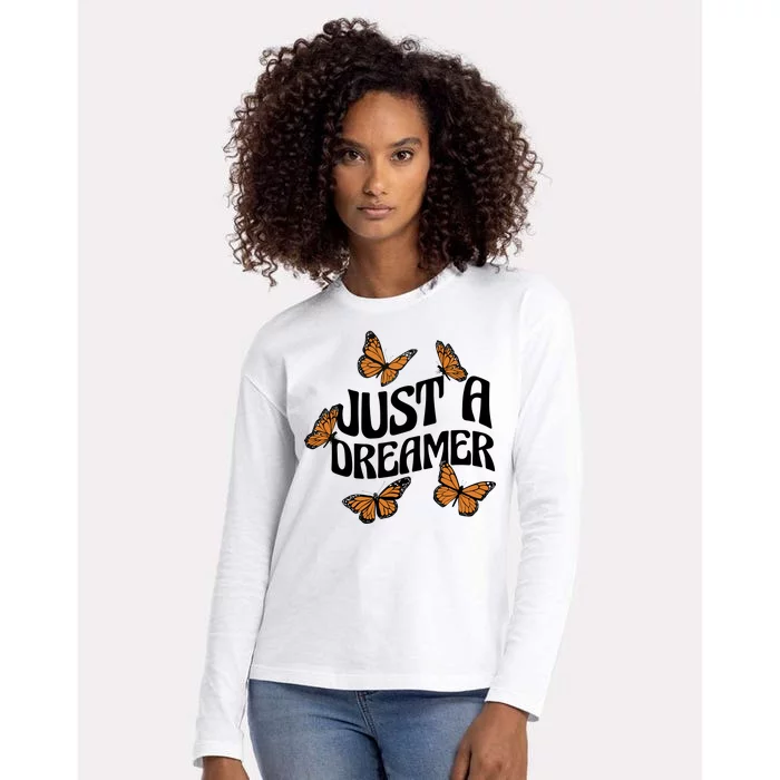 Just A Dreamer Butterfly Cute Gift Womens Cotton Relaxed Long Sleeve T-Shirt