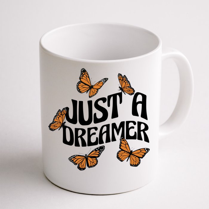 Just A Dreamer Butterfly Cute Gift Front & Back Coffee Mug