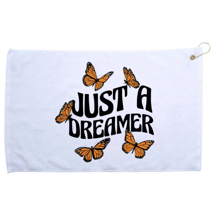 Just A Dreamer Butterfly Cute Gift Grommeted Golf Towel