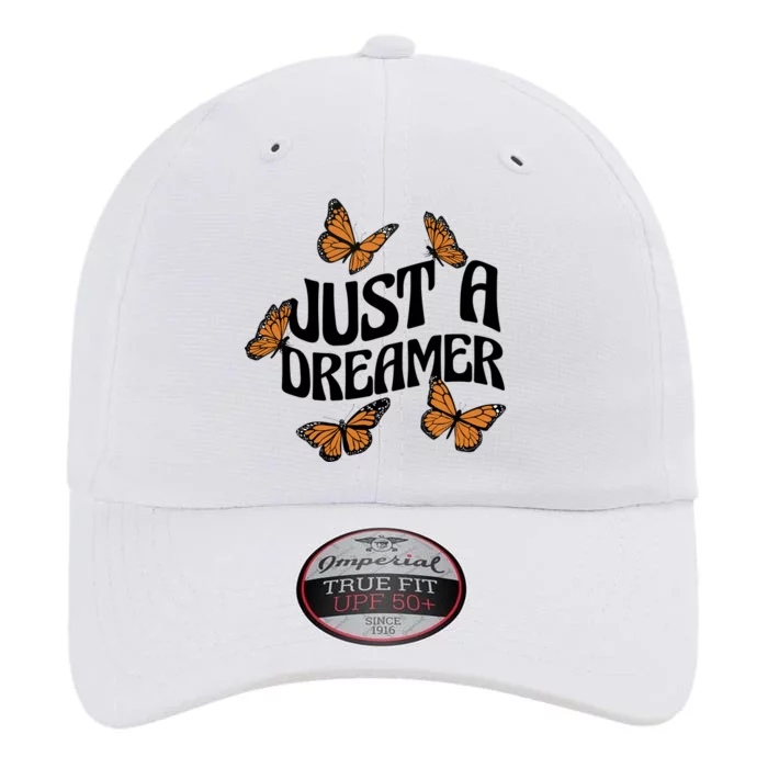 Just A Dreamer Butterfly Cute Gift The Original Performance Cap