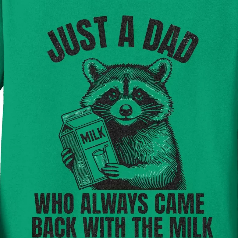 Just A Dad Who Came Back With The Milk FatherS Day Raccoon Kids Long Sleeve Shirt