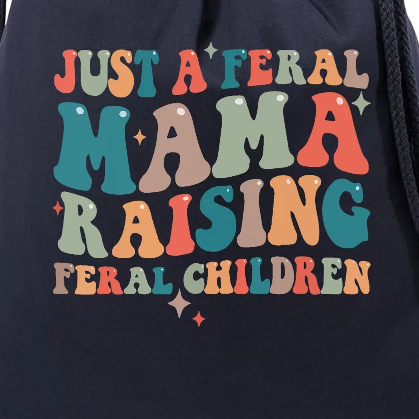 Just A Feral Mama Raising Feral Children Groovy Mom Drawstring Bag