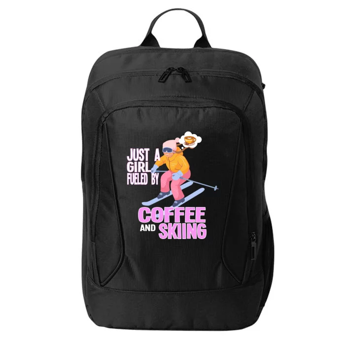 Just A Fueled By Coffee And Skiing Ski Gift City Backpack