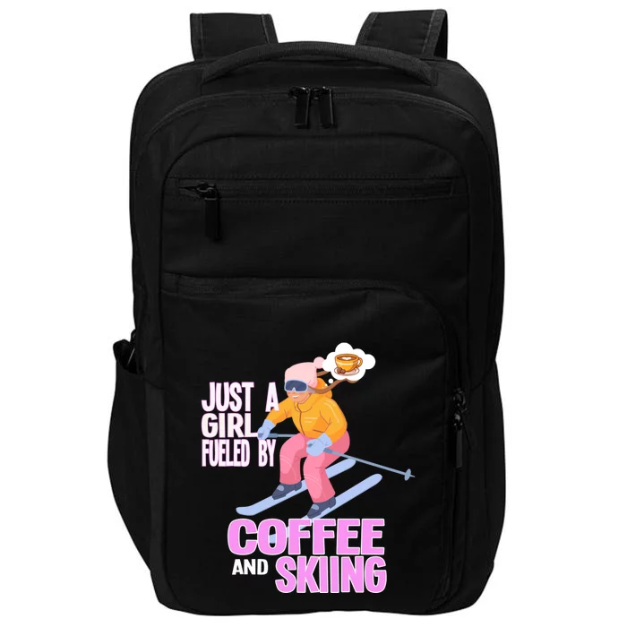 Just A Fueled By Coffee And Skiing Ski Gift Impact Tech Backpack