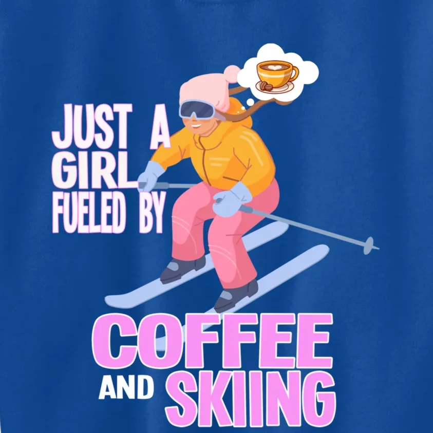 Just A Fueled By Coffee And Skiing Ski Gift Kids Sweatshirt