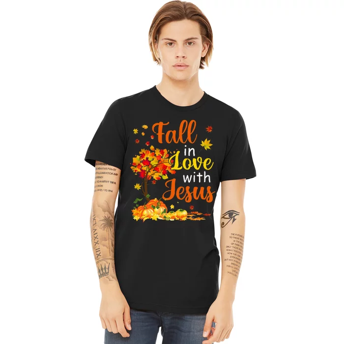 Jesus Autumn Fall In Love With Jesus Thanksgiving Premium T-Shirt