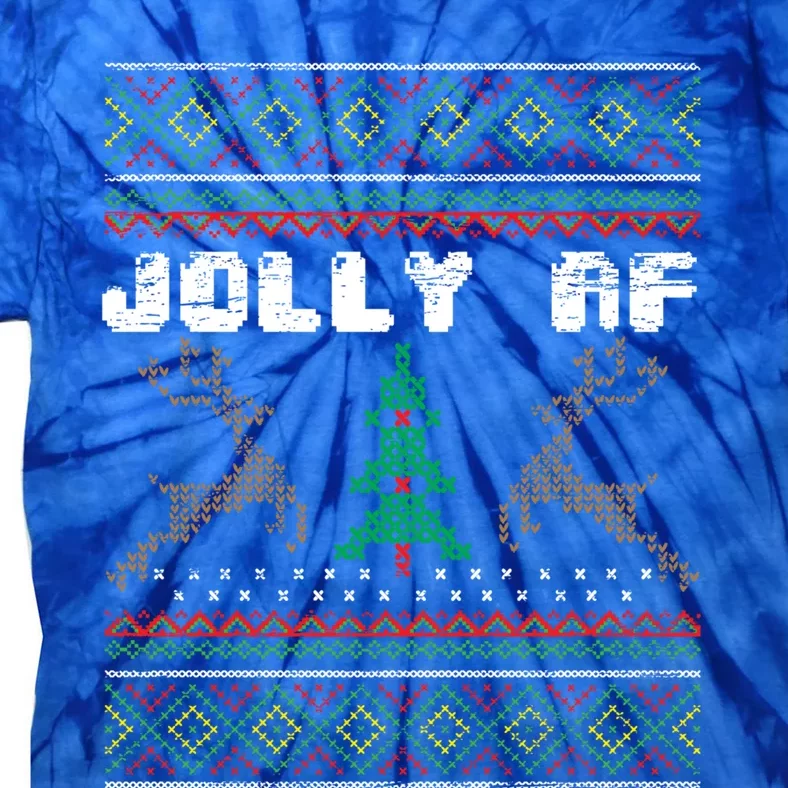 Jolly Af Funny Ugly Christmas Sweater Gift Tie-Dye T-Shirt