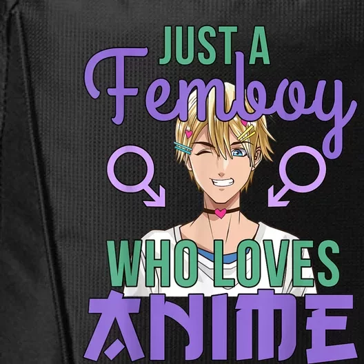 Just A Femboy Who Loves Anime Crossdressing Anime Boy City Backpack