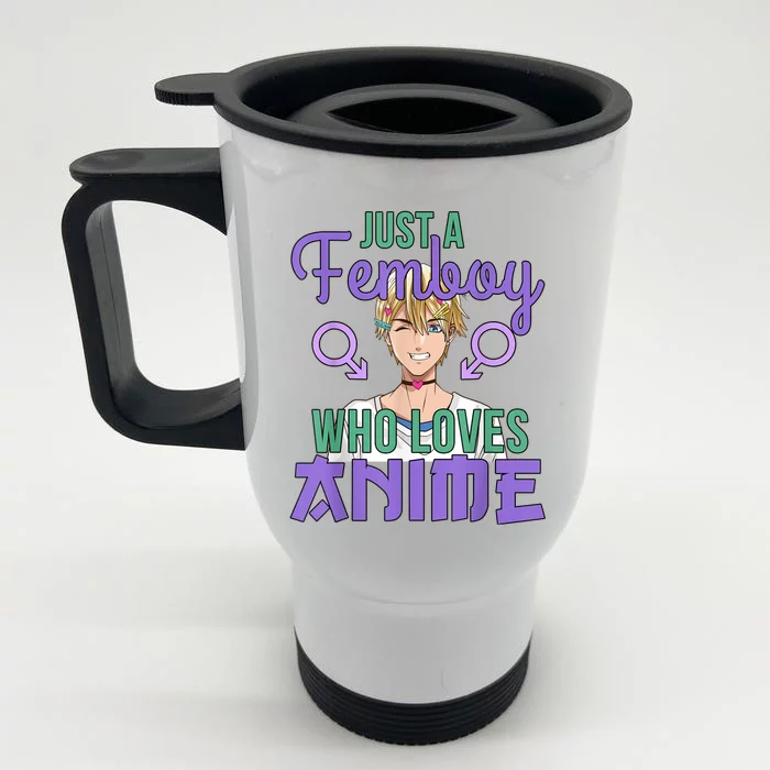 Just A Femboy Who Loves Anime Crossdressing Anime Boy Front & Back Stainless Steel Travel Mug