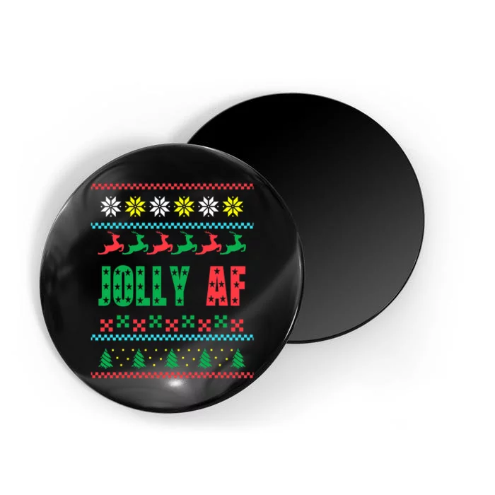 Jolly AF funny Adult Humor Ugly Christmas Magnet