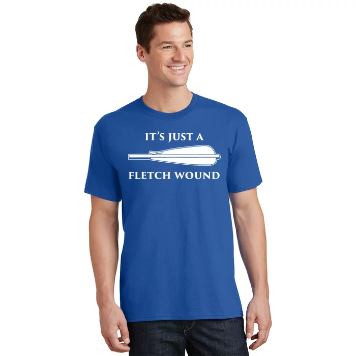 Just A Fletch Wound Funny Archers Gift Traditional Archery Cute Gift T-Shirt