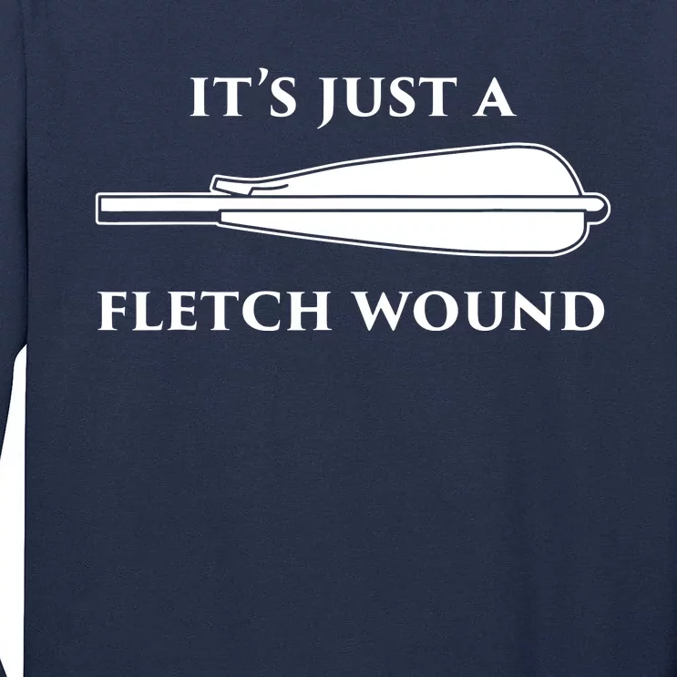 Just A Fletch Wound Funny Archers Shirts Traditional Archery Tall Long Sleeve T-Shirt