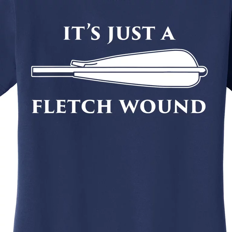 Just A Fletch Wound Funny Archers Shirts Traditional Archery Women's T-Shirt