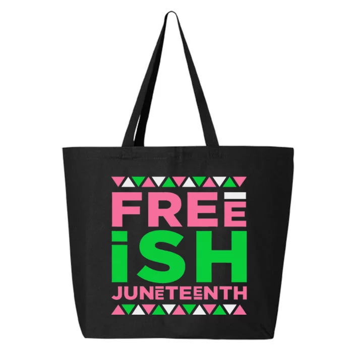 Juneteenth aka Freeish Since 1865 Independence Day 25L Jumbo Tote