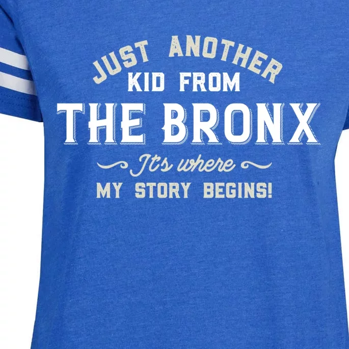 Just A From The Bronx Its Where My Story Begins Meaningful Gift Enza Ladies Jersey Football T-Shirt