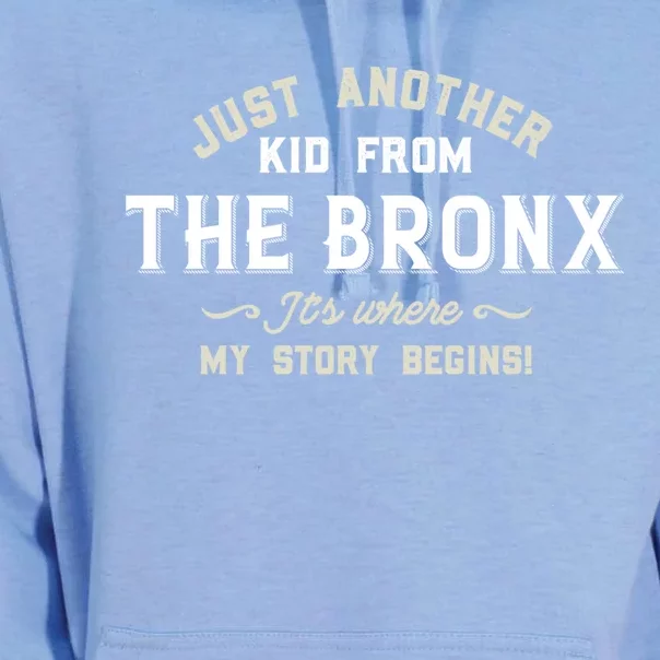 Just A From The Bronx Its Where My Story Begins Meaningful Gift Unisex Surf Hoodie