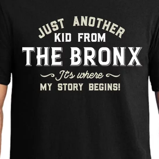 Just A From The Bronx Its Where My Story Begins Gift Pajama Set