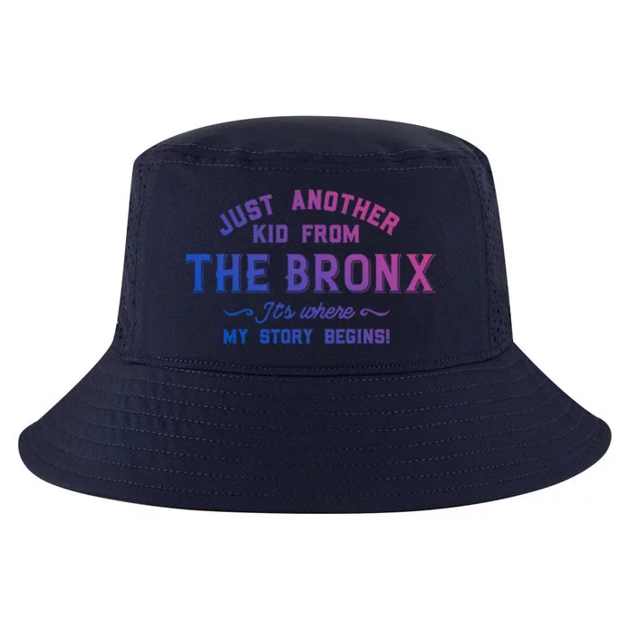 Just A From The Bronx Its Where My Story Begins Gift Cool Comfort Performance Bucket Hat