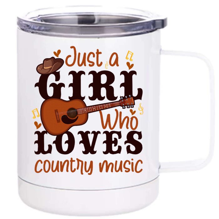 Just A Girl Who Loves Country Music Front & Back 12oz Stainless Steel Tumbler Cup