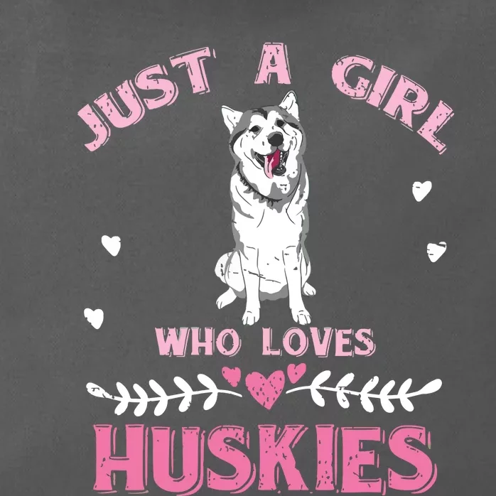 Just A Girl Who Loves Huskies Dog Lover Women Girl Husky Zip Tote Bag