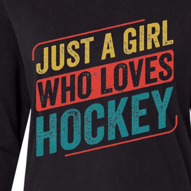 Just A Girl Who Loves Hockey Funny Ice Hockey Womens Cotton Relaxed Long Sleeve T-Shirt