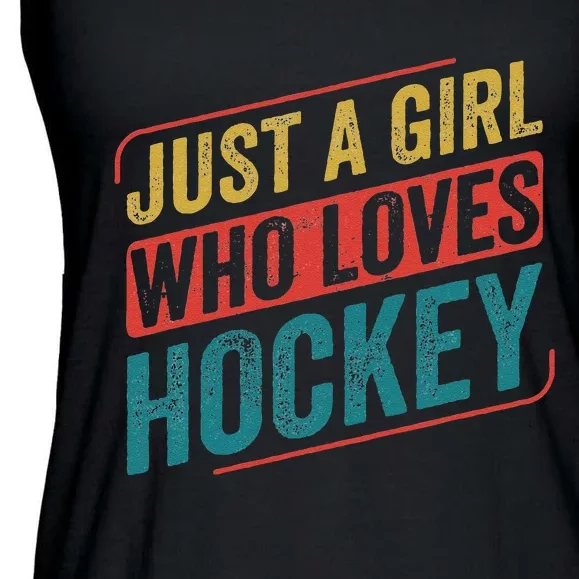 Just A Girl Who Loves Hockey Funny Ice Hockey Ladies Essential Flowy Tank