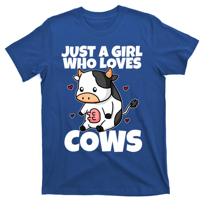 Just A Girl Who Loves Cow Cute Cow Costume Milk Farmer Gift T-Shirt