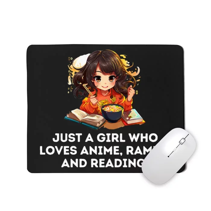 Just a Girl Who Loves Anime Ra and Reading Mousepad