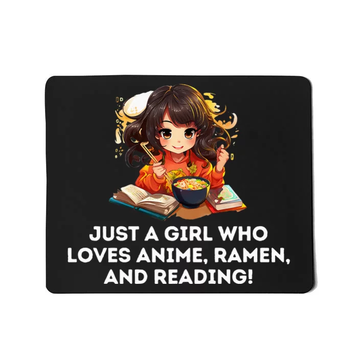 Just a Girl Who Loves Anime Ra and Reading Mousepad