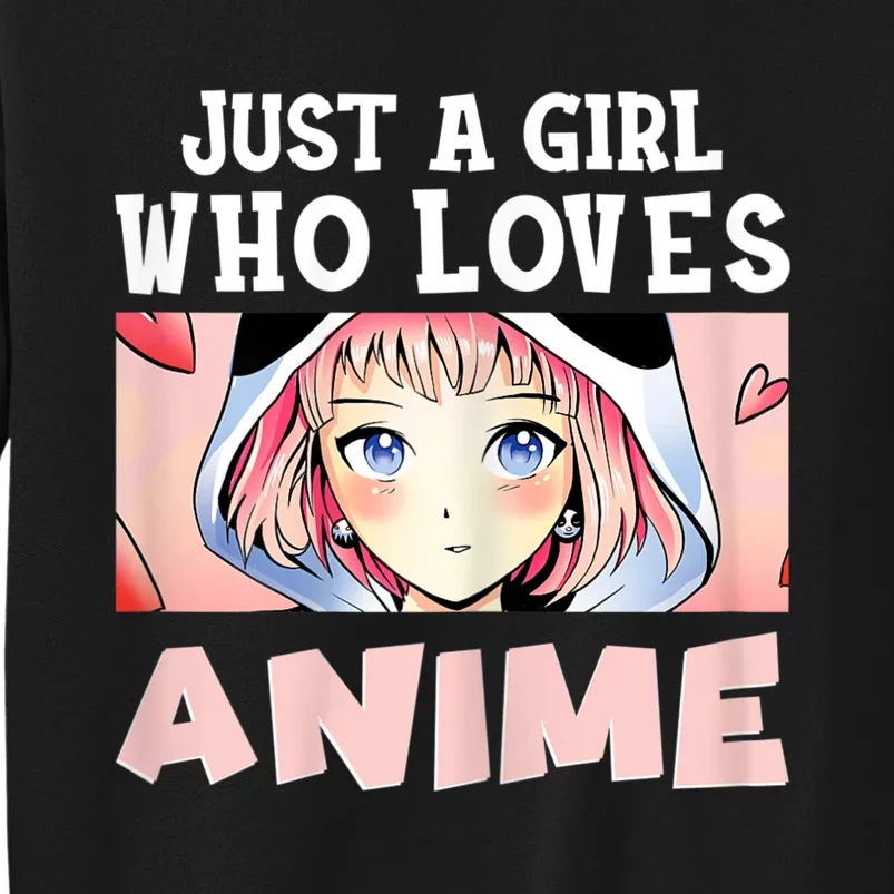 Just A Girl Who Loves Anime Kawaii Japanese Anime Sweatshirt