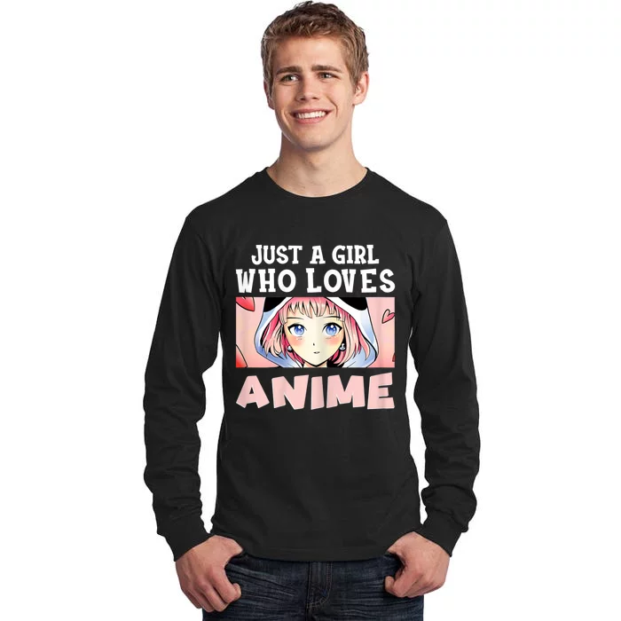 Just A Girl Who Loves Anime Kawaii Japanese Anime Tall Long Sleeve T-Shirt