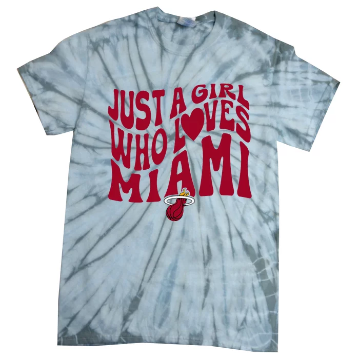 Just A Girl Who Loves Miami Tie-Dye T-Shirt