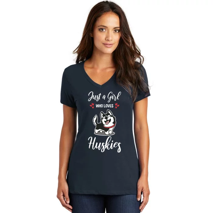 Just A Girl Who Loves Huskies Dog Owner Women Pet Husky Women's V-Neck T-Shirt