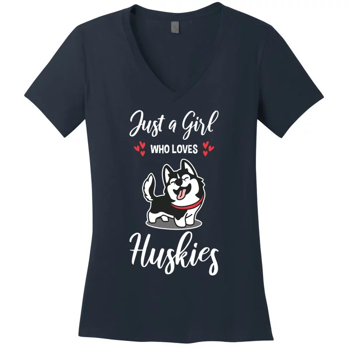 Just A Girl Who Loves Huskies Dog Owner Women Pet Husky Women's V-Neck T-Shirt