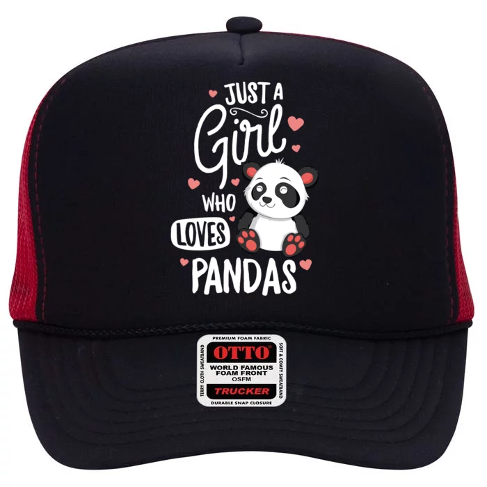 Just A Girl Who Loves Pandas Funny Gift Bear Gift High Crown Mesh Trucker Hat