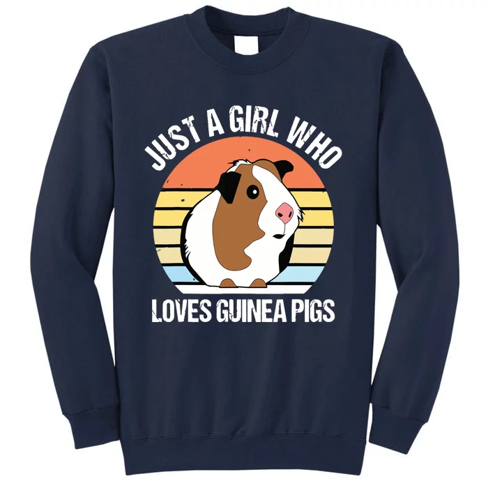 Just A Girl Who Loves Guinea Pigs Vintage Guinea Pig Tall Sweatshirt