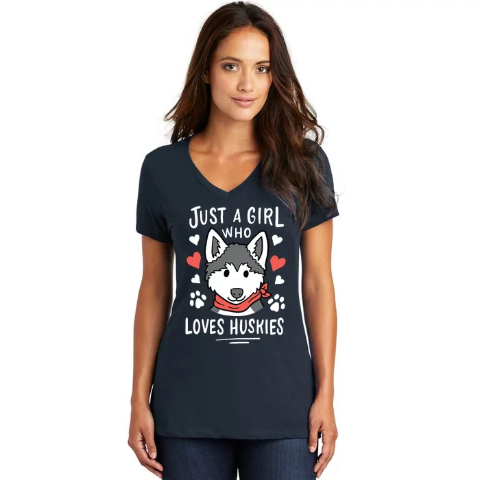 Just A Girl Who Loves Huskies Gift Husky Dog Lover Women's V-Neck T-Shirt