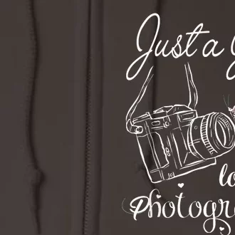 Just A Girl Who Loves Photography Photographer Gift Full Zip Hoodie