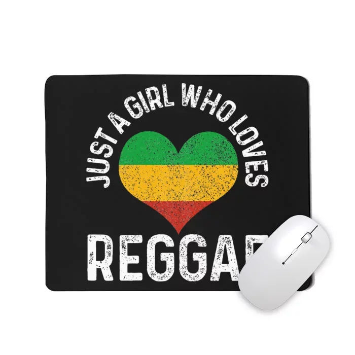 Just A Girl Who Loves Reggae Music Rastafari Rasta Gift Mousepad