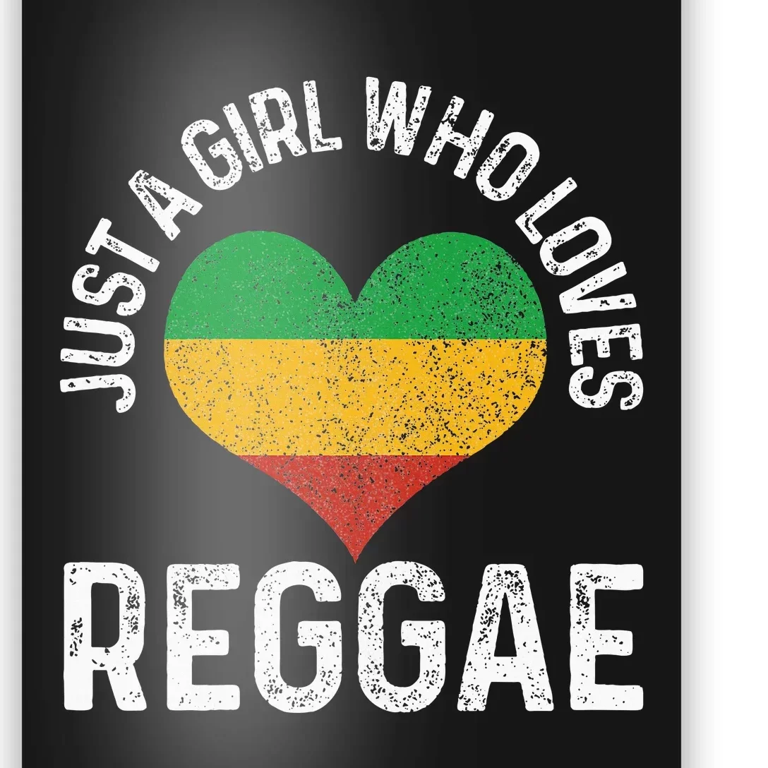 Just A Girl Who Loves Reggae Music Rastafari Rasta Gift Poster