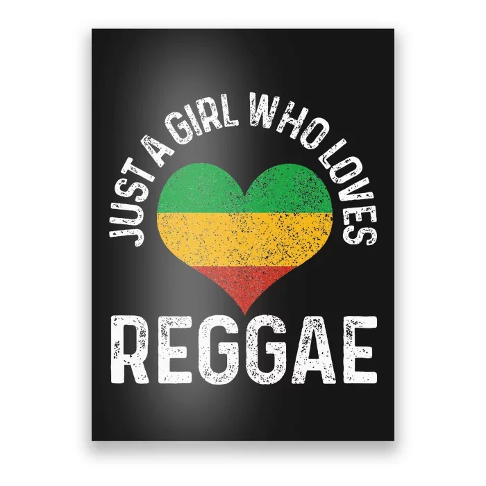 Just A Girl Who Loves Reggae Music Rastafari Rasta Gift Poster