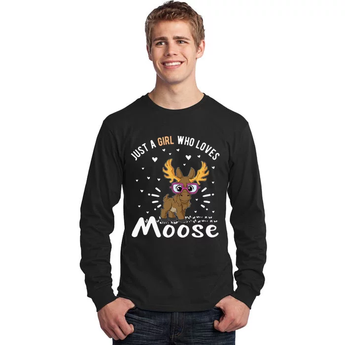 Just A Girl Who Loves Moose Tall Long Sleeve T-Shirt